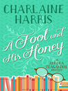 Cover image for A Fool and His Honey